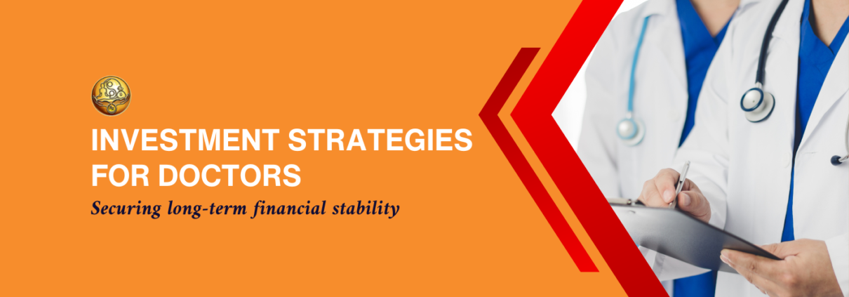 Investment-strategies-for-doctors-Securing-long-term-financial-stability